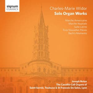 Charles-Marie Widor: Solo Organ Works
