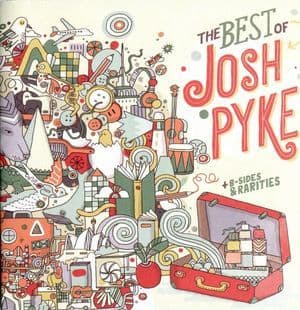 The Best Of Josh Pyke