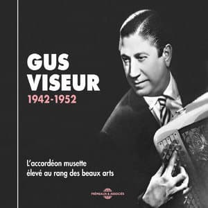 1942 - 1952 (l'accordeon Musette Eleve Au Rang Des Beaux Arts)