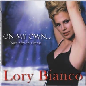 On My Own But Never Alone