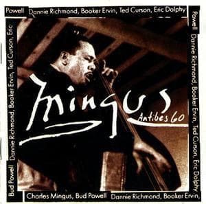 Mingus At Antibes