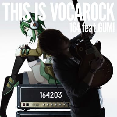 This Is Vocarock  164 Feat.gumi