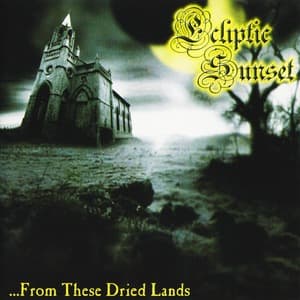 ...from These Dried Lands