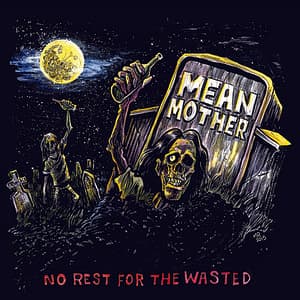No Rest For The Wasted