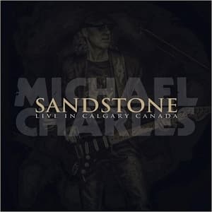 Sandstone: Live In Calgary, Canada