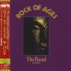 Rock Of Ages: The Band In Concert
