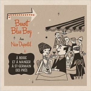A Boire Et A Manger A St-germain Des Pres (feat. Nico Duportal)