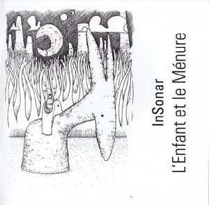 L'enfant Et Le Menure - L'enfant (CD1)