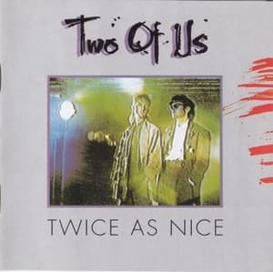 Twice As Nice