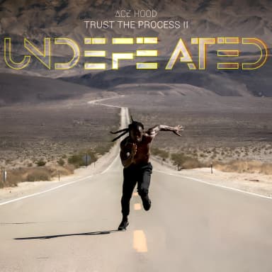 Trust The Process II: Undefeated