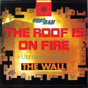 The Roof Is On Fire