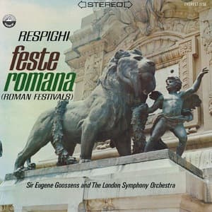 Respighi Feste Romane (1962-2018)