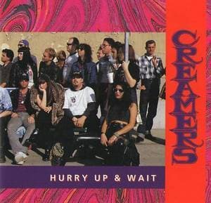 Hurry Up & Wait