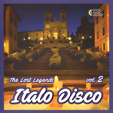 Italo Disco - The Lost Legends Vol. 2