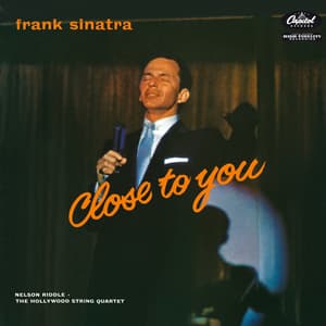 Close To You