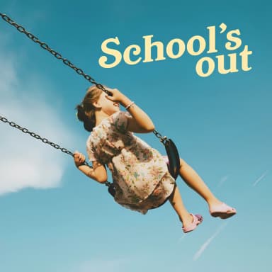 School's Out