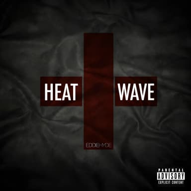 Heat Wave +
