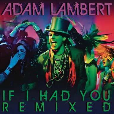 If I Had You (Remixed)