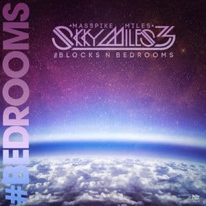 Skky Miles 3 #blocksnbedrooms Pt. 1. #bedrooms