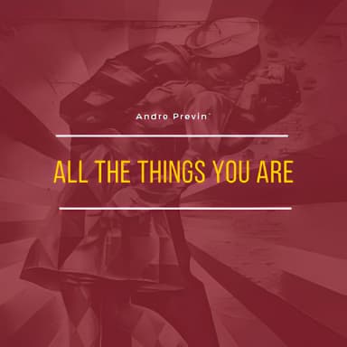 All The Things You Are