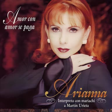 Amor Con Amor Se Paga (Interpreta Con Mariachi A Martin Urieta)