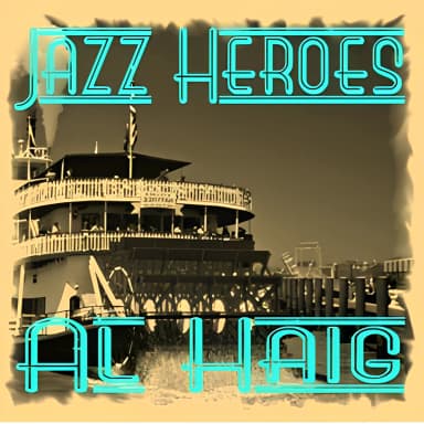 Jazz Heroes - Al Haig