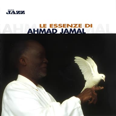 Le Essenze Di Ahmad Jamal
