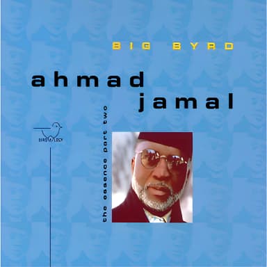 Big Byrd (The Essence Part 2)