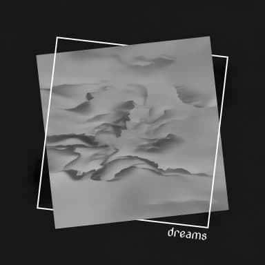 Dreams