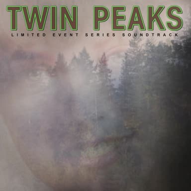 Twin Peaks (Limited Event Series Soundtrack)