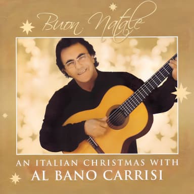 Buon Natale - An Italian Christmas With Al Bano Carrisi
