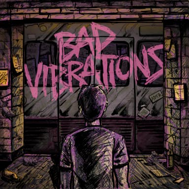 Bad Vibrations Deluxe