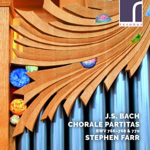 J.S. Bach- Chorale Partitas, BWV 766-768 & 770
