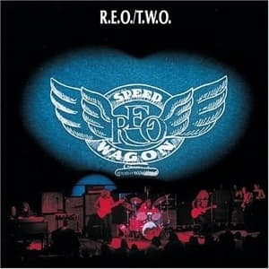 R.E.O. T.W.O.