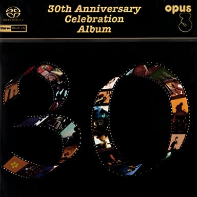 Opus 3 - 30th Anniversary Celebration Album