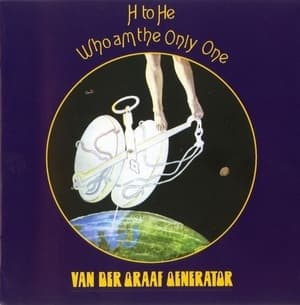 H To He Who Am The Only One