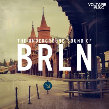 The Underground Sound Of Berlin