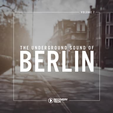 The Underground Sound Of Berlin, Vol. 7