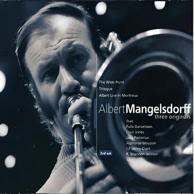 Three Originals • The Wide Point • Trilogue • Albert Live In Montreux