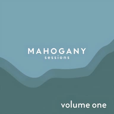 Mahogany Sessions