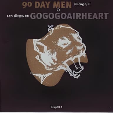 90 Day Men / Gogogoairheart Split