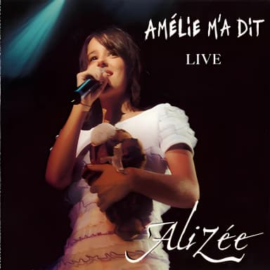 Amélie  M'a Dit (Live)