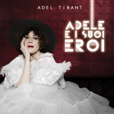 Adele E I Suoi Eroi