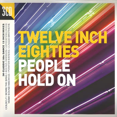 Twelve Inch Eighties: People Hold On [3CD]