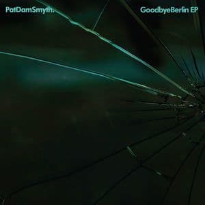 Goodbye Berlin EP [Hi-Res]
