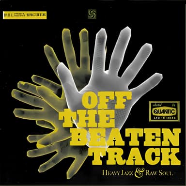 Off The Beaten Track - Mixed By Quantic