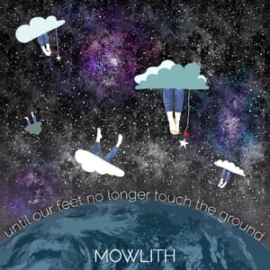Until Our Feet No Longer Touch The Ground