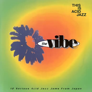 This is Acid Jazz - The Vibe