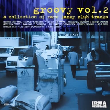 Groovy Vol. 2 - A Collection Of Rare Jazzy Club Tracks
