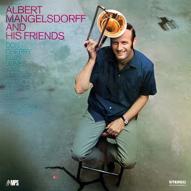Albert Mangelsdorff And His Friends [Hi-Res]